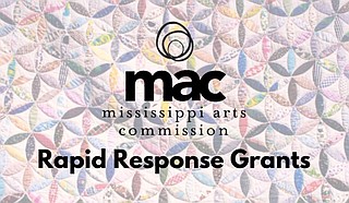 The Mississippi Arts Commission offers an expanded version of its Minigrants program, coined Rapid Response Grants, to quickly assist with the evolving needs of artists and art organizations amid the COVID-19 pandemic. Photo courtesy MAC