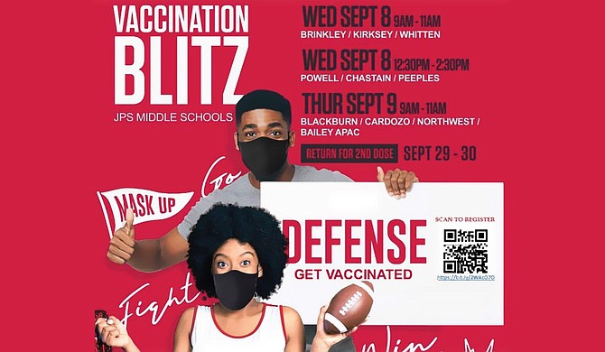 The Jackson Public School District is encouraging students, faculty, parents and community members to get vaccinated this week at various middle schools. Photo courtesy JPS