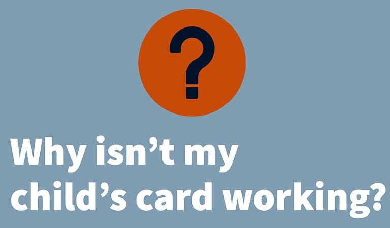 Children with an apostrophe in their first or last names all had their cards deactivated Monday by a processing partner, the Mississippi Department of Human Services said in a news release. Photo courtesy MSDH